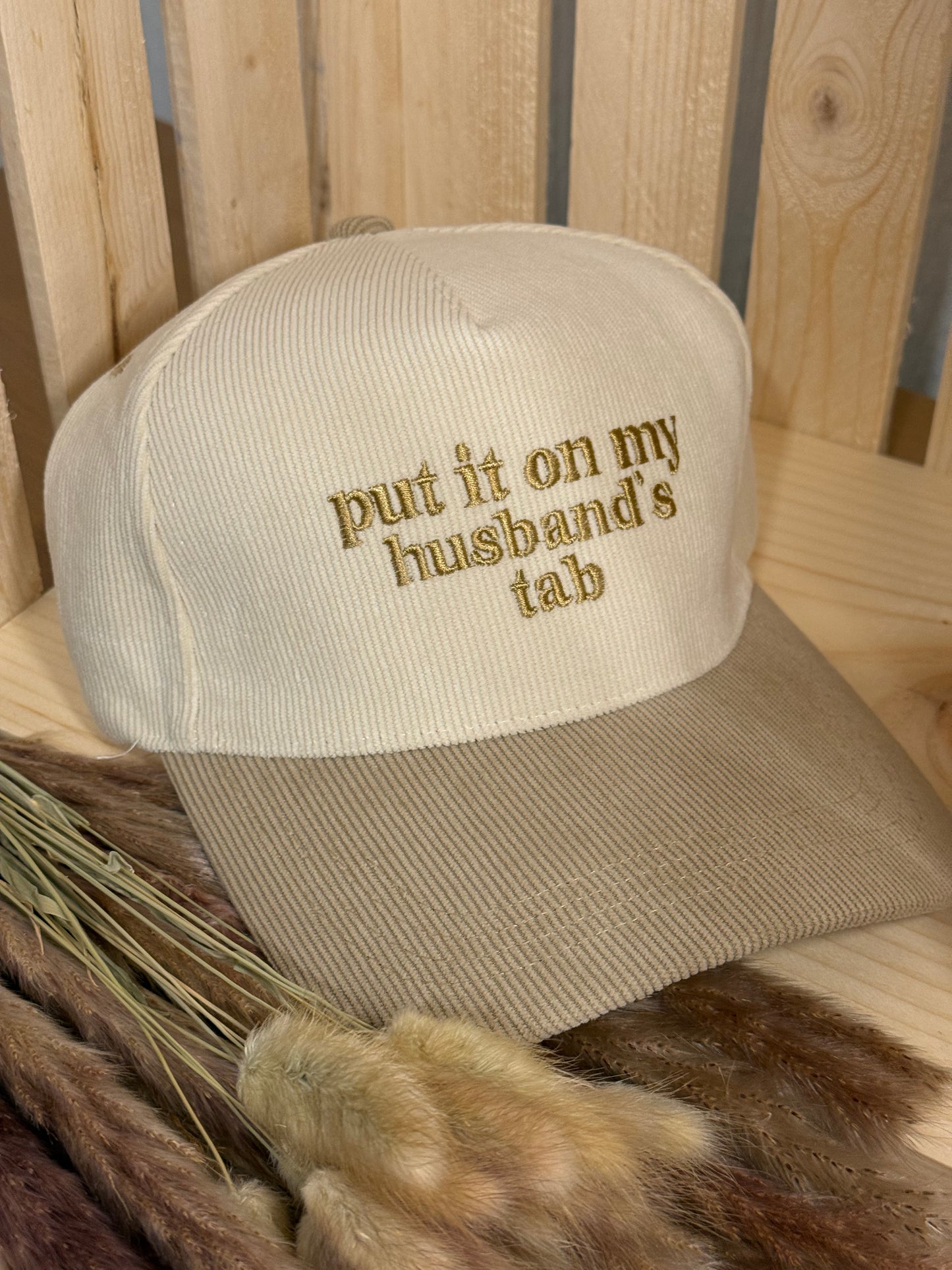 Put it on my husband’s tab