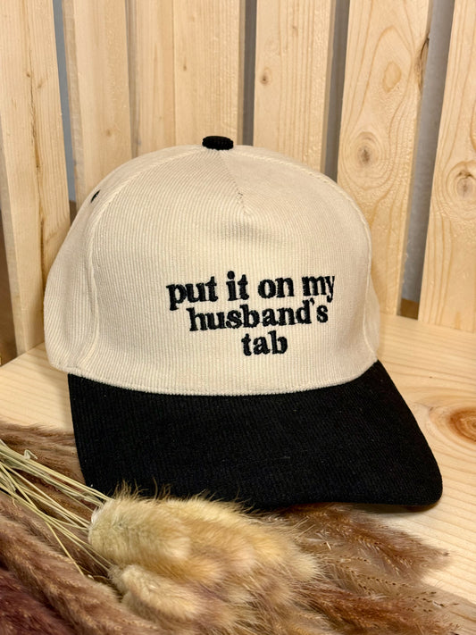 Put it on my husband’s tab